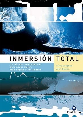 INMERSION TOTAL | 9788480198875 | LAUGHLIN, TERRY/DELVES, JOHN | Llibreria L'Illa - Llibreria Online de Mollet - Comprar llibres online