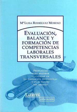 EVALUACION BALANCE Y FORMACION DE COMPETENCIAS LABORALES TRA | 9788475845760 | RODRÍGUEZ MORENO, Mª LUISA