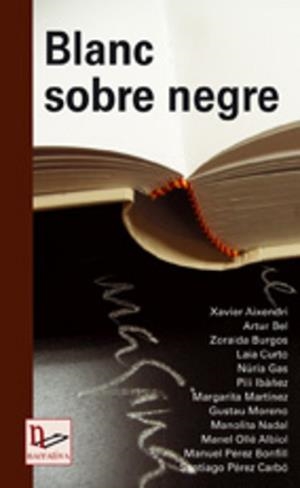 BLANC SOBRE NEGRE | 9788497912013 | DIVERSOS | Llibreria L'Illa - Llibreria Online de Mollet - Comprar llibres online