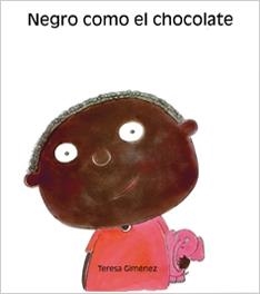NEGRO COMO EL CHOCOLATE | 9788481316063 | GIMENEZ, TERESA | Llibreria L'Illa - Llibreria Online de Mollet - Comprar llibres online