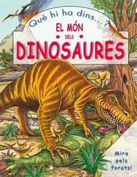 QUE HI HA DINS DE... EL ON DELS DINOSAURES | 9788478715329 | LEE, BRIAN | Llibreria L'Illa - Llibreria Online de Mollet - Comprar llibres online