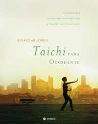 TAICHI PARA OCCIDENTE | 9788478716319 | ARLANDES, GERARD | Llibreria L'Illa - Llibreria Online de Mollet - Comprar llibres online