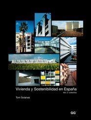 VIVIENDA Y SOSTENIBILIDAD EN ESPAÑA | 9788425222016 | SOLANAS,TONI | Llibreria L'Illa - Llibreria Online de Mollet - Comprar llibres online