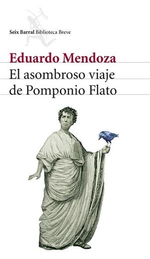 ASOMBROSO VIAJE DE POMPONIO FLATO, EL | 9788432212536 | MENDOZA, EDUARDO | Llibreria L'Illa - Llibreria Online de Mollet - Comprar llibres online