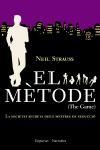 METODE, EL | 9788497871860 | STRAUSS, NEIL | Llibreria L'Illa - Llibreria Online de Mollet - Comprar llibres online