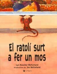 RATOLI SURT A FER UN MOS, EL | 9788478717088 | ROSSITER MCFARLAND, LYN