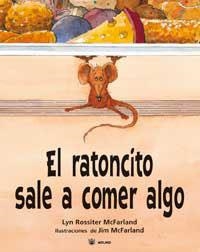 RATONCITO SALE A COMER ALGO, EL | 9788478717071 | ROSSITER MCFARLAND, LYN
