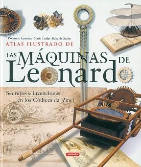 MAQUINAS DE LEONARDO.SECRETOS INVENCIONES EN CODICES DA | 9788430556694 | LAURENZA, D./ TADDEI, M./ ZANON, E. | Llibreria L'Illa - Llibreria Online de Mollet - Comprar llibres online