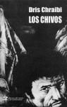CHIVOS, LOS | 9788496327481 | CHRAIBI, DRIS | Llibreria L'Illa - Llibreria Online de Mollet - Comprar llibres online