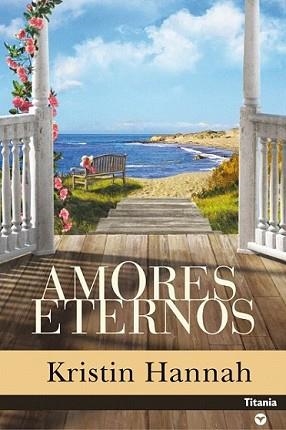 AMORES ETERNOS | 9788495752932 | HANNAH, KRISTIN
