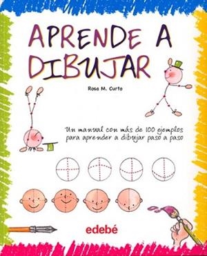 APRENDE A DIBUJAR | 9788423688166 | CURTO, ROSA M. | Llibreria L'Illa - Llibreria Online de Mollet - Comprar llibres online