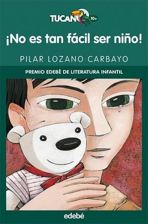 NO ES TAN FACIL SER NIÑO | 9788423690695 | LOZANO CARBAYO, PILAR | Llibreria L'Illa - Llibreria Online de Mollet - Comprar llibres online
