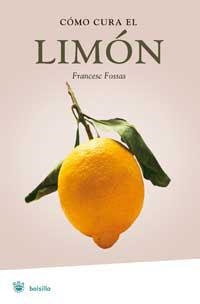 COMO CURA EL LIMON | 9788478716036 | FOSSAS, FRANCESC | Llibreria L'Illa - Llibreria Online de Mollet - Comprar llibres online