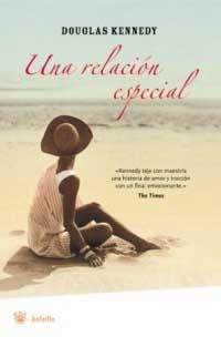 RELACION ESPECIAL, UNA | 9788478717347 | KENNEDY, DOUGLAS
