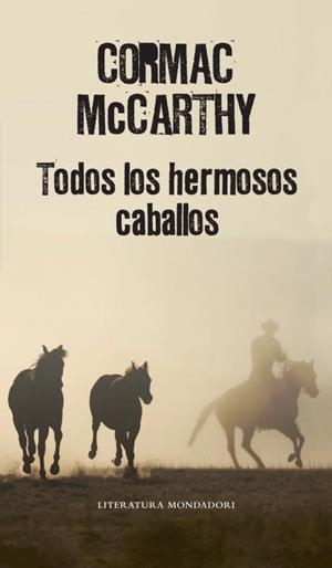 TODOS LOS HERMOSOS CABALLOS | 9788439721437 | MCCARTHY, CORMAC | Llibreria L'Illa - Llibreria Online de Mollet - Comprar llibres online