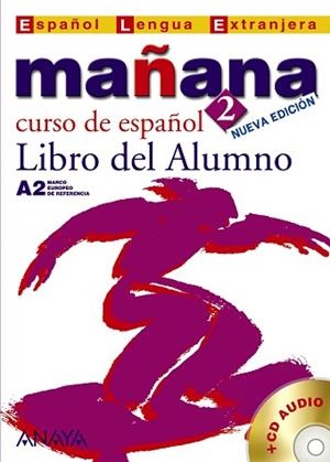 MAÑANA 2  LIBRO DEL ALUMNO | 9788466752602 | BARTOLOME ALONSO, M.ª PAZ/BLANCO GADAÑON, ANA ISAB | Llibreria L'Illa - Llibreria Online de Mollet - Comprar llibres online