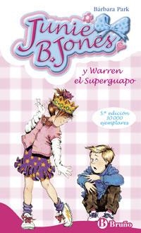 JUNIE B JONES Y WARREN EL SUPERGUAPO (7211021) N.3 | 9788421698457 | PARK, BARBARA | Llibreria L'Illa - Llibreria Online de Mollet - Comprar llibres online