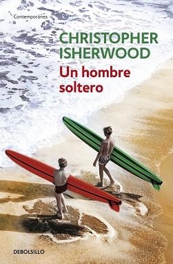 HOMBRE SOLTERO, UN | 9788483460962 | ISHERWOOD, CHRISTOPHER | Llibreria L'Illa - Llibreria Online de Mollet - Comprar llibres online