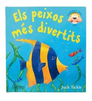 PEIXOS MES DIVERTITS, ELS | 9788498253177 | TICKLE, JACK | Llibreria L'Illa - Llibreria Online de Mollet - Comprar llibres online