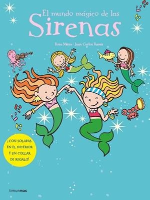 MUNDO MAGICO DE LAS SIRENAS, EL | 9788408066507 | ROSA MOYA / JUAN CARLOS RAMIS | Llibreria L'Illa - Llibreria Online de Mollet - Comprar llibres online
