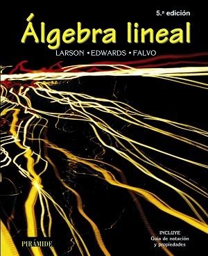 ÁLGEBRA LINEAL | 9788436820607 | LARSON, RON E./EDWARDS, BRUCE H./FALVO, DAVID C. | Llibreria L'Illa - Llibreria Online de Mollet - Comprar llibres online