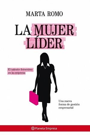 MUJER LIDER, LA | 9788408078210 | ROMO, MARTA