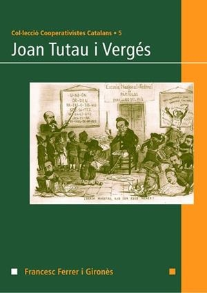 JOAN TUTAU I VERGES | 9788497912211 | FERRER I GIRONÈS, FRANCESC