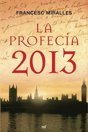 PROFECÍA 2013, LA | 9788427034303 | MIRALLES, FRANCESC