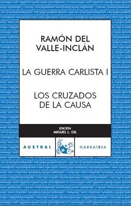 GUERRA CARLISTA I, LA | 9788467027983 | VALLE-INCLAM, RAMON DEL | Llibreria L'Illa - Llibreria Online de Mollet - Comprar llibres online