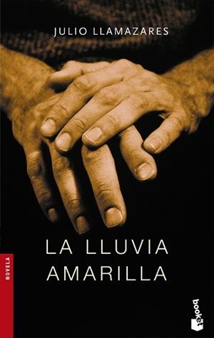 LLUVIA AMARILLA, LA | 9788432217470 | LLAMAZARES, JULIO | Llibreria L'Illa - Llibreria Online de Mollet - Comprar llibres online