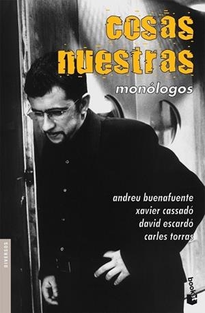COSAS NUESTRAS | 9788427032668 | BUENAFUENTE, ANDREU | Llibreria L'Illa - Llibreria Online de Mollet - Comprar llibres online