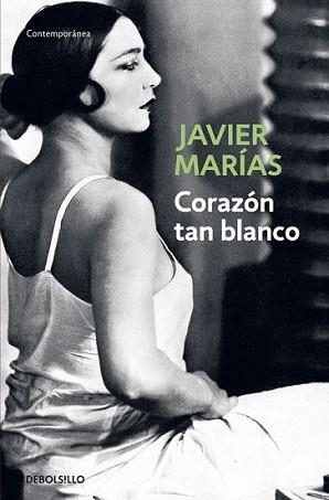 CORAZON TAN BLANCO | 9788483461402 | MARIAS, JAVIER | Llibreria L'Illa - Llibreria Online de Mollet - Comprar llibres online