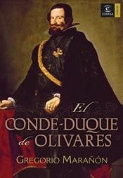 CONDE DUQUE DE OLIVARES, EL | 9788467022858 | MARAÑON, GREGORIO | Llibreria L'Illa - Llibreria Online de Mollet - Comprar llibres online