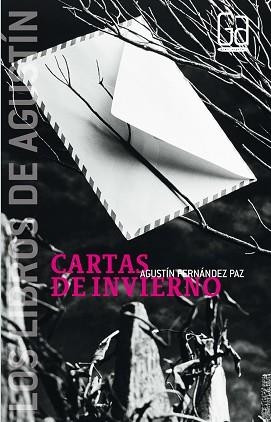 CARTAS DE INVIERNO | 9788467508802 | FERNANDEZ PAZ, AGUSTIN (1947- ) | Llibreria L'Illa - Llibreria Online de Mollet - Comprar llibres online