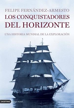 CONQUISTADORES DEL HORIZONTE, LOS | 9788423338672 | FERNANDEZ-ARMESTO, FELIPE | Llibreria L'Illa - Llibreria Online de Mollet - Comprar llibres online