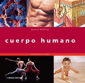 CUERPO HUMANO | 9788448047337 | MCMILLAN, BEVERLY | Llibreria L'Illa - Llibreria Online de Mollet - Comprar llibres online