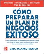 COMO PREPARAR UN PLAN DE NEGOCIOS EXITOSO | 9789701062982 | BALANKO, GREG | Llibreria L'Illa - Llibreria Online de Mollet - Comprar llibres online