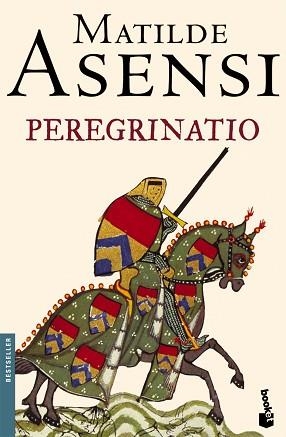 PEREGRINATIO | 9788408068556 | ASENSI, MATILDE | Llibreria L'Illa - Llibreria Online de Mollet - Comprar llibres online