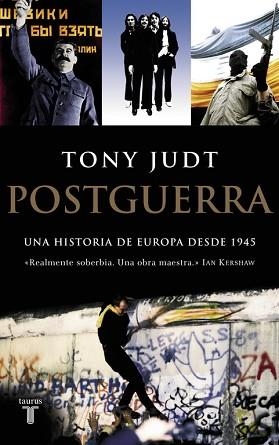 POSTGUERRA : UNA HISTORIA DE EUROPA DESDE 1945 | 9788430606108 | JUDT, TONY (1948- ) | Llibreria L'Illa - Llibreria Online de Mollet - Comprar llibres online