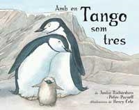 AMB EN TANGO SOM TRES | 9788478715817 | RICHARDSON, JUSTIN / PARNELL, PETER | Llibreria L'Illa - Llibreria Online de Mollet - Comprar llibres online