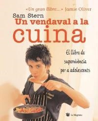 VENDAVAL A LA CUINA, UN | 9788478716388 | STERN, SAM
