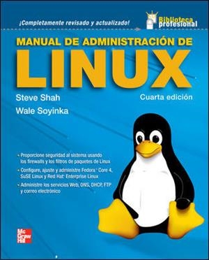MANUAL DE ADMINISTRACION DE LINUX | 9789701058824 | SHAH, STEVE / WALE SOYINKA | Llibreria L'Illa - Llibreria Online de Mollet - Comprar llibres online