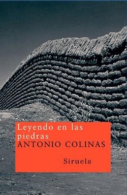 LEYENDO EN LAS PIEDRAS | 9788478442348 | COLINAS, ANTONIO | Llibreria L'Illa - Llibreria Online de Mollet - Comprar llibres online