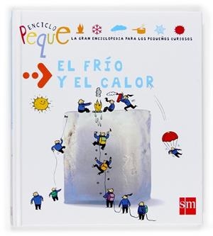 FRIO Y EL CALOR, EL | 9788467509137 | Llibreria L'Illa - Llibreria Online de Mollet - Comprar llibres online