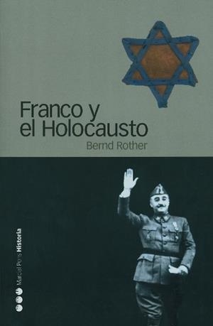 FRANCO Y EL HOLOCAUSTO | 9788496467057 | BERND ROTHER | Llibreria L'Illa - Llibreria Online de Mollet - Comprar llibres online