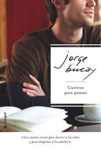 CUENTOS PARA PENSAR (+CD) | 9788478718191 | BUCAY, JORGE | Llibreria L'Illa - Llibreria Online de Mollet - Comprar llibres online