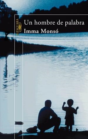 HOMBRE DE PALABRA, UN | 9788420471044 | MONSÓ, INMA