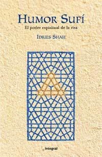 HUMOR SUFI, EL | 9788498671216 | SHAH, IDRIES | Llibreria L'Illa - Llibreria Online de Mollet - Comprar llibres online