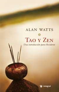 TAO Y ZEN.UNA INTRODUCCION PARA OCCIDENTE | 9788478713967 | WATTS, ALAN | Llibreria L'Illa - Llibreria Online de Mollet - Comprar llibres online