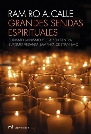 GRANDES SENDAS ESPIRITUALES | 9788427033139 | CALLE, RAMIRO A.